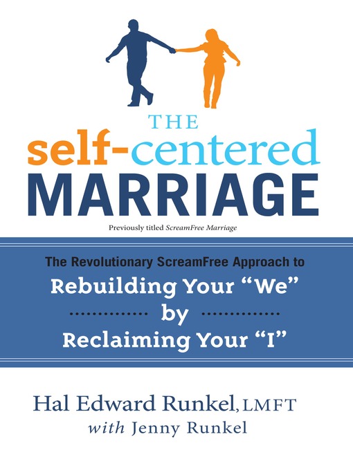 Title details for The Self-Centered Marriage by Hal Runkel, LMFT - Available